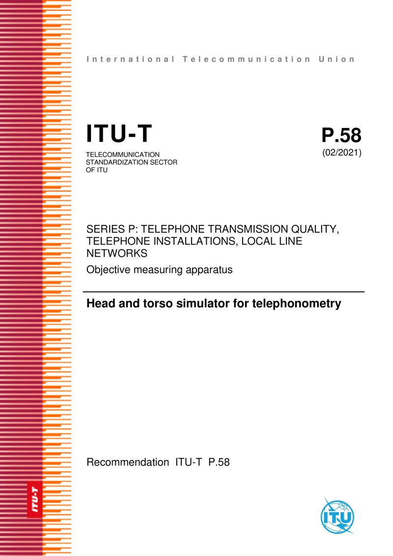 ITU-T P.58《电话测量用头躯干模拟器》 建议书PDF下载  第1张